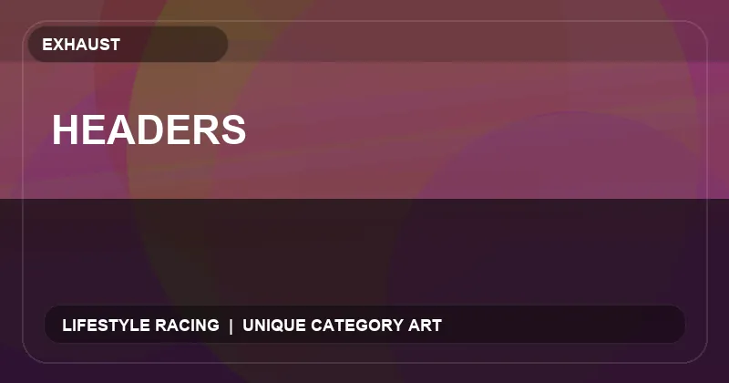 Headers